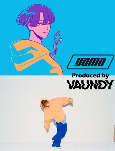 【0714解禁】yama x vaundy